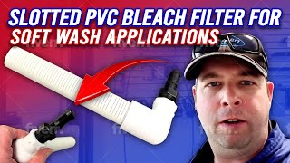 Slotted PVC Bleach Filter for Soft Wash Applications screenshot 3
