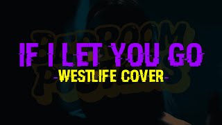 Bedroom Posters  If I Let You Go westlife Cover