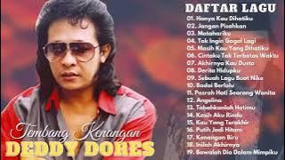 Kumpulan Lagu Deddy Dores Tembang Kenangan Tahun 80an Tanpa Iklan Full Album Deddy Dores
