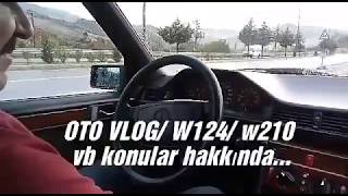 RAMPADA KICK DOWN/ Oto vlog/450 video 1 cep telefonu/W124 ve w210 lar...bilumum konular.