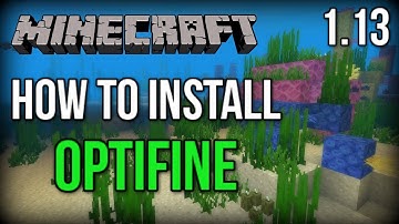 How To INSTALL OptiFine For Minecraft 1.13+! (INCREASE FPS!)