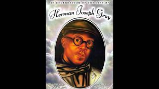 Celebrating the Life of Mr. Herman Joseph Gray