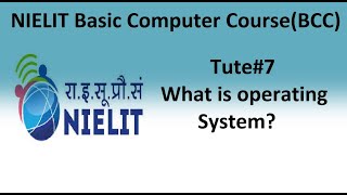 Basic Computer Course (BCC) || Tute#7 || NIELIT IT Literacy Programme