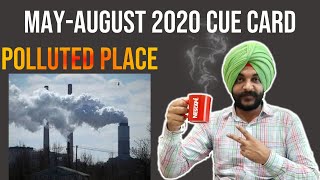 Describe a place you visited that has been affected by pollution | Navpreet Singh Cue Card