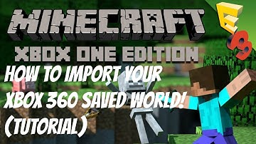 Minecraft Xbox One Edition - How to Transfer Your Xbox 360 Saved World (XB1) [HD]