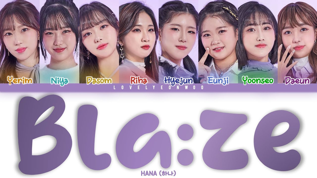 HANA (하나) – Bla:ze (블라제) Lyrics (Color Coded Han/Rom/Eng)