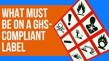 EHS Training: What must be on a GHS-compliant label