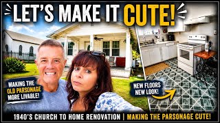 Making The Old Parsonage More Livable (and a Little Cuter) | 1940’s Church To Home Renovation