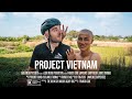 Project vietnam  a cycling film 4k