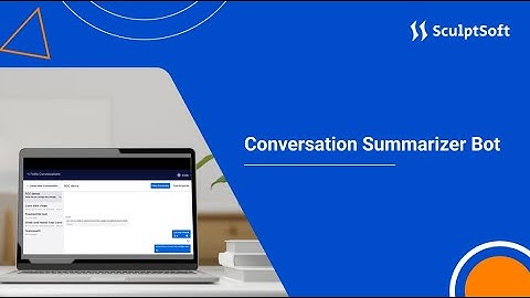 Conversation Summarization Bot | SculptSoft