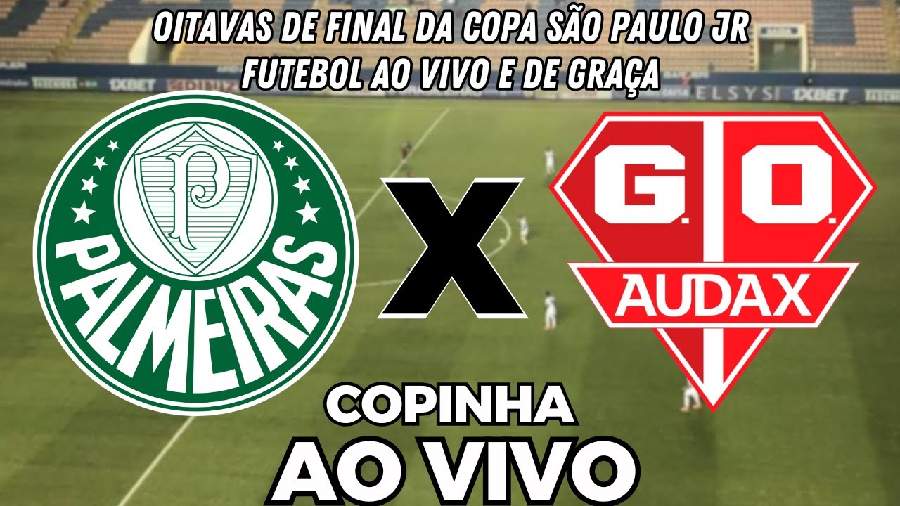 PALMEIRAS X AUDAX | OITAVAS DE FINAL DA COPINHA - COPA SÃO PAULO JR ...