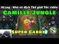Camille Tốc chiến | Bất tử với sức mạnh của Camille đi rừng hủy diệt trận đấu với 15 mạng | NV Long