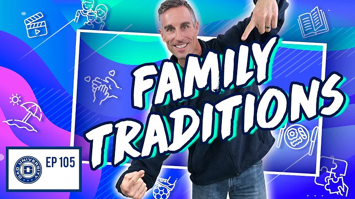 Family Traditions - 9 Easy Ideas & Why Are They Important | Dad University - DayDayNews