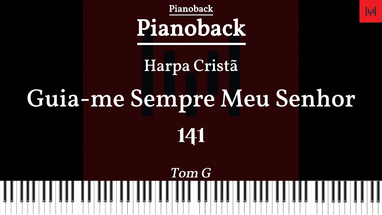 Harpa Cristã N°141 - Guia-me Sempre, Meu Senhor PIANOBACK TOM G LEGENDADO #harpacristã #playback