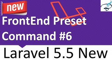 Laravel 5.5 New Features - FrontEnd Preset #6