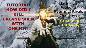 Tutorial: How I build to instant kill Erlang Shen with One Hit - Black Myth Wukong Boss Challenge