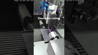 Glass Tube cutting by Picosecond laser machine #glasscutting #glasstubecutting