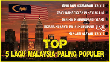 Top 5 Lagu Malaysia Terpopuler Sepanjang Masa | Musik Hits Nostalgia