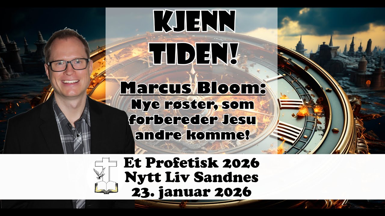 Marcus Bloom - Nye røster, som forbereder Jesu andre komme!