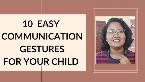 10 Communication Gestures in under 3 minutes [for Verbal & Non-Verbal Child]