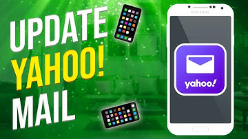 How To Update Yahoo Mail On Android