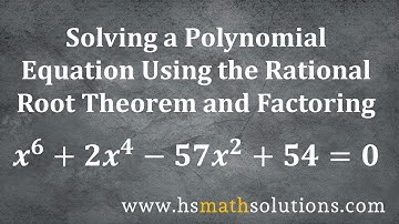Solving a Polynomial Equation - Rational Root Theorem and Factoring (Example)