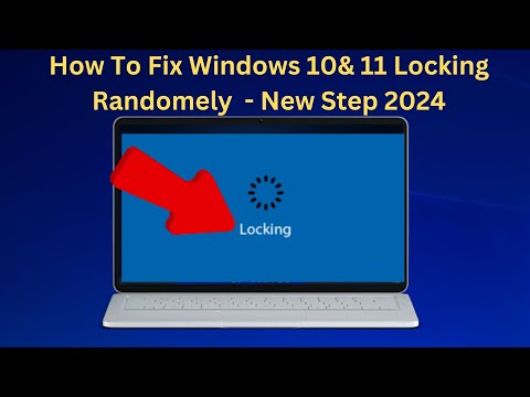 How To Fix Windows 10 &11 keeps locking randomly