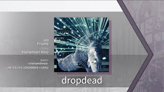 【Arcaea】dropdead  first try