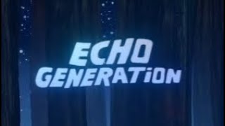 ECHO GENERATION First Hour Gameplay