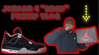 Jordan 4 "Bred"' Pickup Vlog !