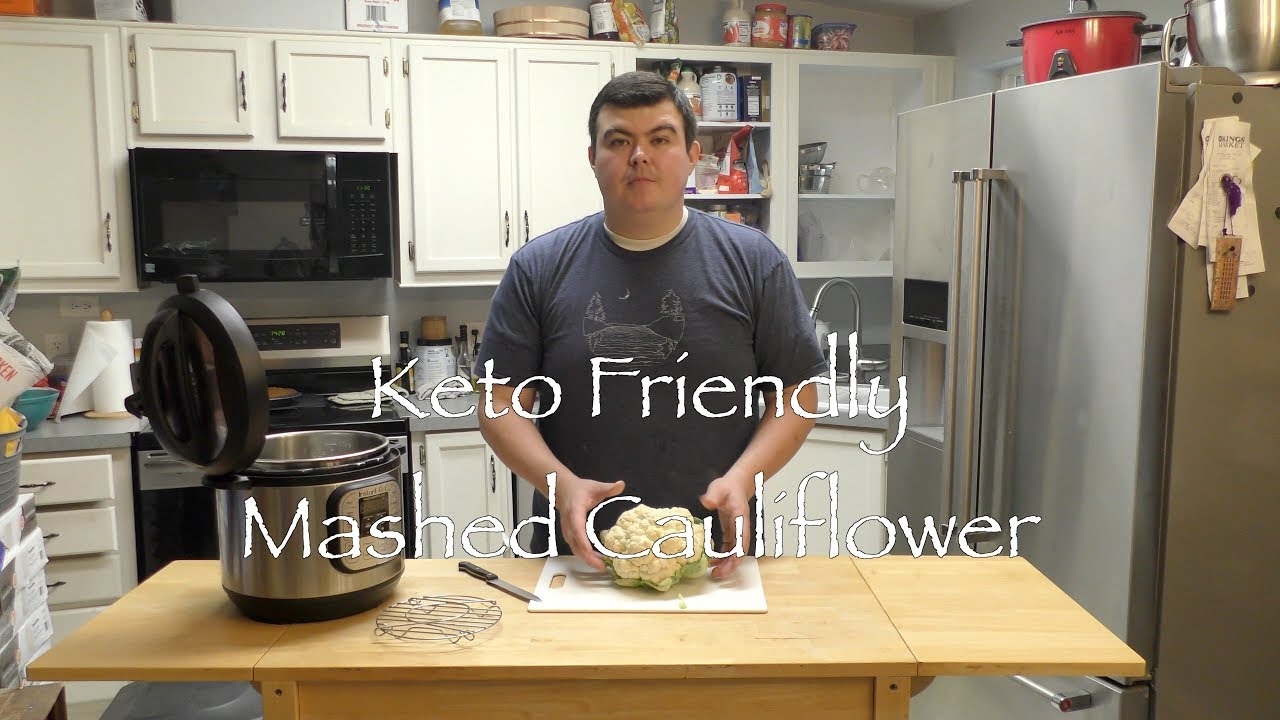 Keto Friendly Mashed Cauliflower (In an Instant Pot)