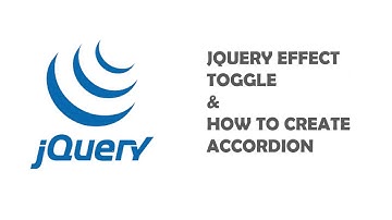 Jquery Effect Toggle &  How to Create Accordion