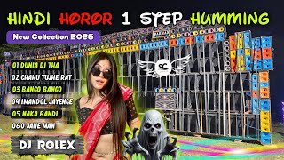 Hindi Nonstop ❤️ Horor ☠️ || Competition Humming Mix 2026✨|| Dj Rolex 📀 