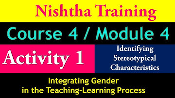 Nishtha training module 4 - Activity 1 in English || Diksha module 4 activity 1 in English