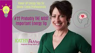Senior Living Professionals - The Most Important Energy Tip
