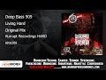 Deep Bass 909 - Living Hard (Kurrupt Recordings HARD - KRH209)