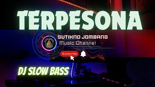 DJ SLOW BASS ● TERPESONA