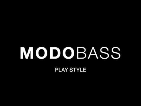 MODO BASS - Play Style