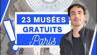 23 musées gratuits à Paris - 2023