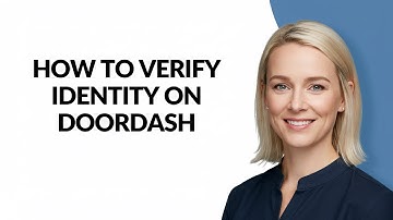 HOW TO VERIFY IDENTITY ON DOORDASH - Julia