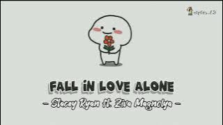 Stacey Ryan ft Ziva Magnolya - fall in love alone [lirik lagu] | Lyrics |