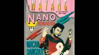 WAYANG by Nano Romansyah. Full Single Dangdut Original.