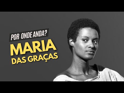 MARIA DAS GRAÇAS, A SANTA DE ESCRAVA ISAURA | POR ONDE ANDA?