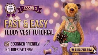 Teddy Bear Vest Sewing Tutorial 🧸 | Vest Lesson 3 | Christmas Costume for Teddy Bear