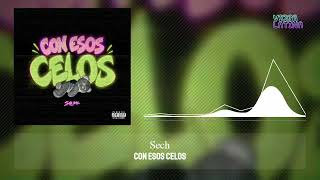 Con Esos Celos - Sech