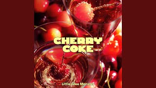 CHERRY COKE - Little Glee Monster
