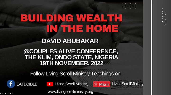 BUILDING WEALTH IN THE HOME - DAVID ABUBAKAR @COUP...
