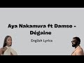 Aya Nakamura ft Damso - Dégaine (English Lyrics)