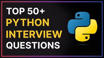 50+ Python Interview Questions & Answers (2025 Update) | Freshers & Experienced