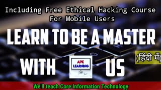 APK Learning - Channel Announcement | Free Courses Including Ethical Hacking & Android App & Web Dev screenshot 3